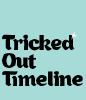 Trickedouttimeline.com logo