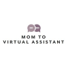 Mom to Virtual Assistant