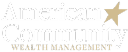 American Community Wealth Management LLC