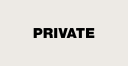 PRIVATE