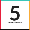 better5words.com