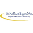 Be Well and Beyond, Inc.