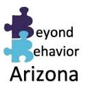Beyond Behavior Arizona