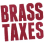 Brass Taxes logo
