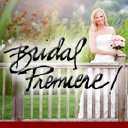 Bridal Premiere