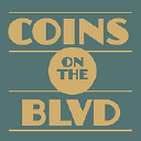Coins On The Boulevard
