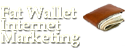 Fat Wallet Internet Marketing LLC