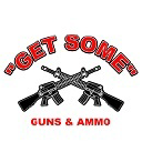 Get Some Guns & Ammo