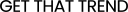 Logo for getthattrend.com