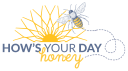Logo for howsyourdayhoney.com