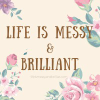 Lifeismessyandbrilliant.com logo