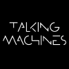 Thetalkingmachines.com logo