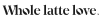 Wholelattelove.com logo