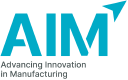 Advancing Innovation in Manufacturing (AIM) Centre