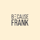 Because Frank