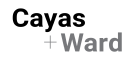 Cayas + Ward