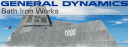 General Dynamics - Bath Iron Works