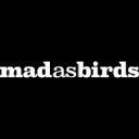 Mad as Birds Films