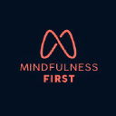 Mindfulness First