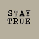 STAY TRUE