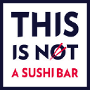 This is Not a Sushi Bar