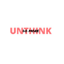 UNTHINK