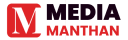 Media Manthan News