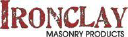Ironclay Masonry Products