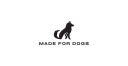 MADE FOR DOGS