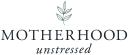 motherhoodunstressed.com