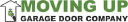 Moving Up Garage Door Company