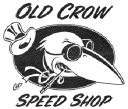 OLD CROW SPEED SHOP