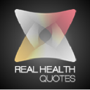 Real Health Quotes