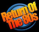 Return Of The 80s