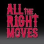 All The Right Moves logo