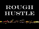 roughhustle.com