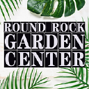 Round Rock Gardens