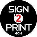 SIGN2PRINT INC