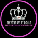 Slay The Day By D Cole