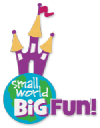 Small World Big Fun