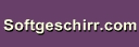 Softgeschirr