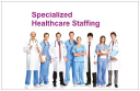 Specialized Healthcare Staffing