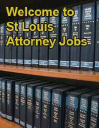 St Louis Attorney Jobs