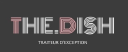 THE DISH