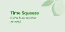 Time Squeeze