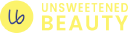 Unsweetened Beauty