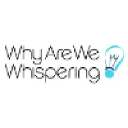 whyarewewhispering.com