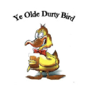 Ye Olde Durty Bird